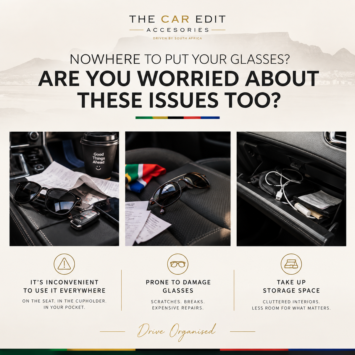 Nowhere to put your glasses? Sunglasses left on the seat, in the cupholder and in a cluttered glovebox — inconvenient, prone to damage, and taking up storage space.
